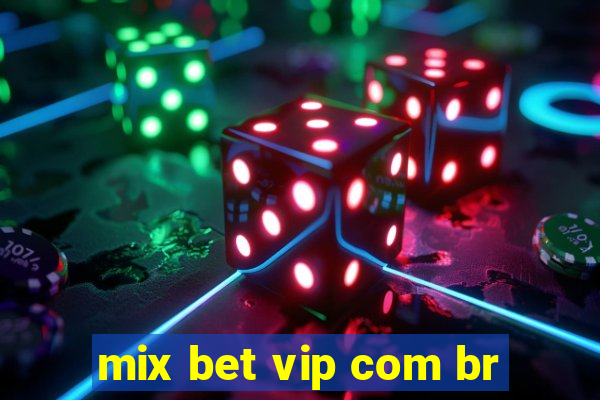 mix bet vip com br